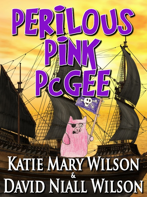 Title details for Perilous Pink PcGee by Katie Mary Wilson - Available